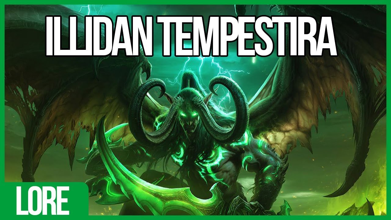 ILLIDAN TEMPESTIRA - HISTORIA COMPLETA