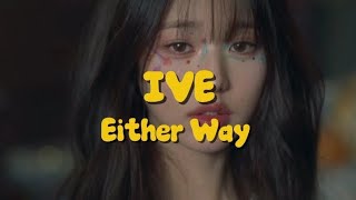 Ive  Either Way  Speed Up  S 