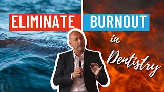 Dentist Work Life Balance | Tips to Eliminate Burnout!