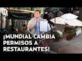 ¡Mesas hasta en la banqueta! Bares y restaurantes podrán ampliar aforo durante el Mundial en CDMX