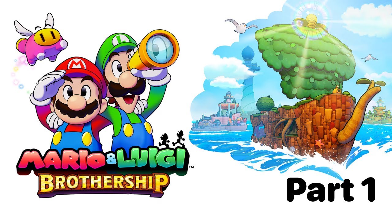 Mario & Luigi: Brothership Playthrough | Part 1