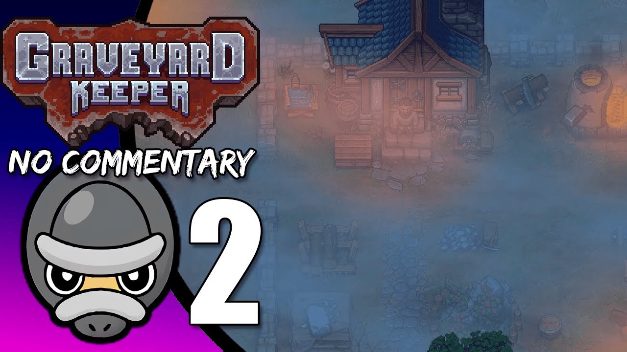 Part 2 // [No Commentary] Graveyard Keeper - Switch Gameplay - YouTube