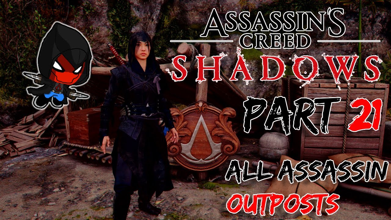 ALL ASSASSIN OUTPOSTS!! Assassin's Creed Shadows Playthrough (XBX) PART 21