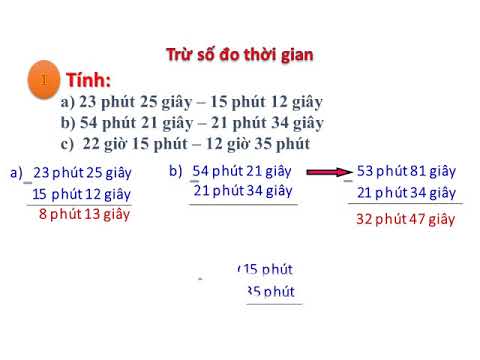 Toán 5 - Tuần 25 - Trừ số đo thời gian