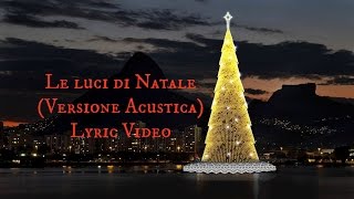 883: Le luci di Natale - Versione Acustica (Lyric Video)