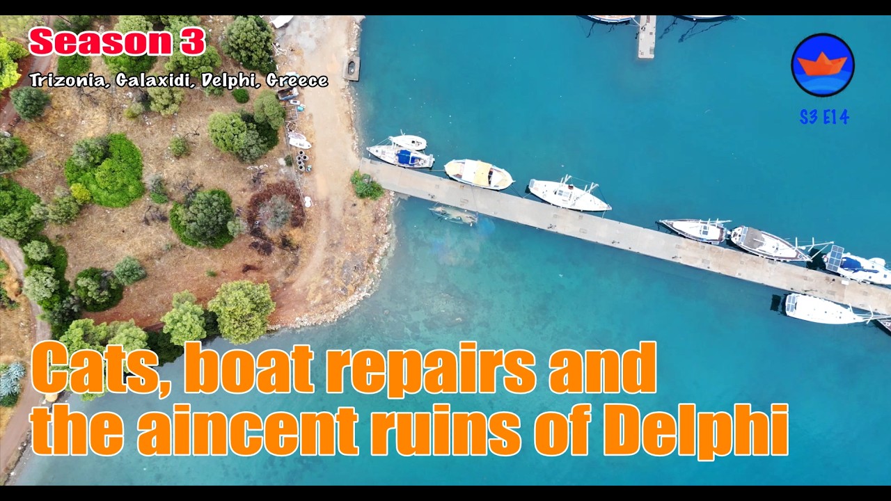 ⁣Cats, boat repairs and the aincient ruins of Delphi  | Season 3 Episode 14