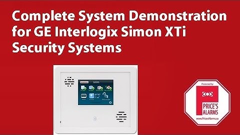 GE Interlogix Simon XTi Security System Demonstration