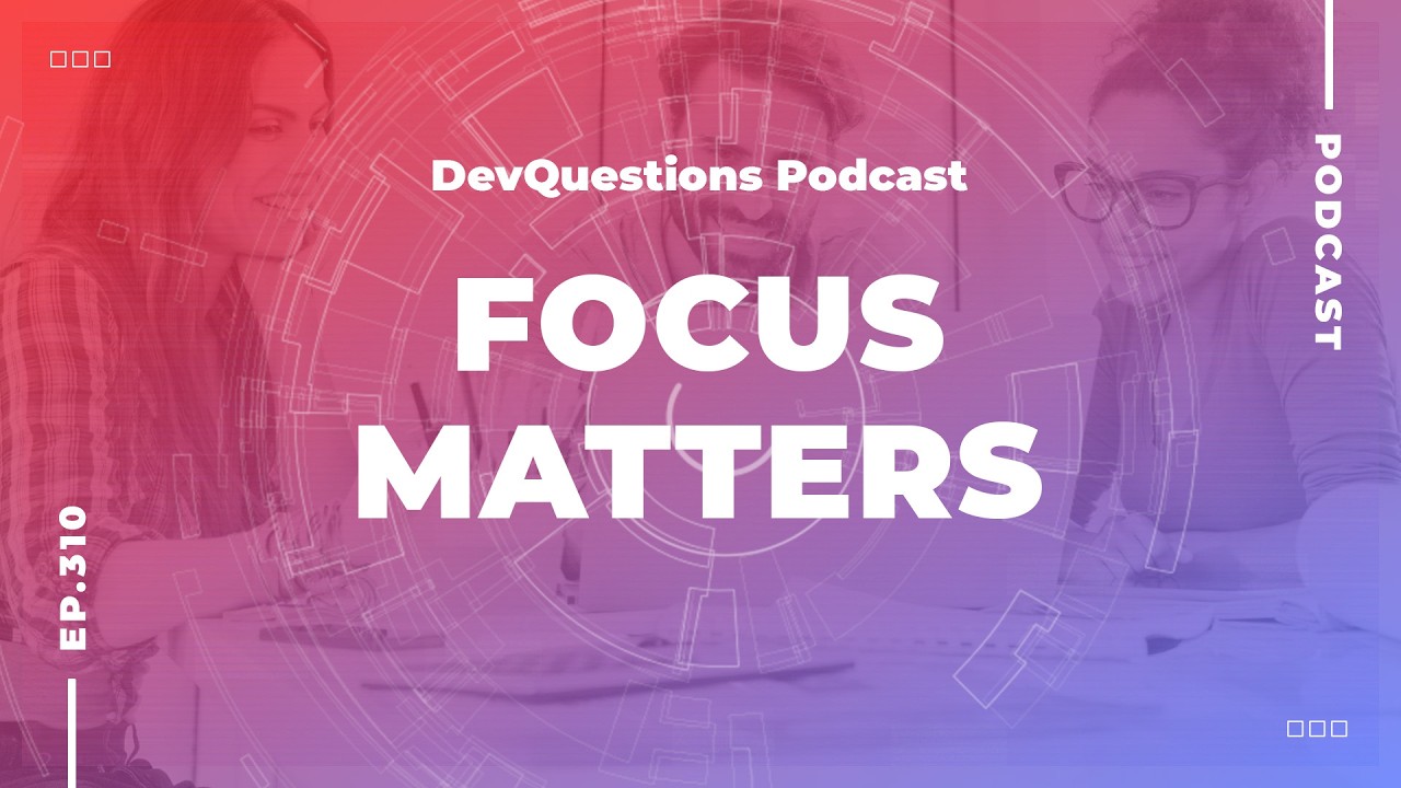 310. Short Attention Spans Hurt Software and Developers
