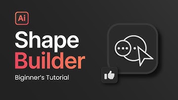 Master the Shape Builder Tool in Adobe Illustrator: A Beginner’s Guide