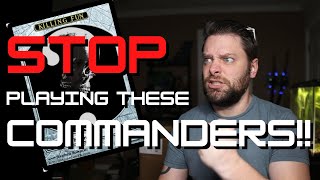 These are WORST Commanders to play against!