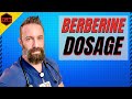 Berberine Dosage - What You Need To Know!
