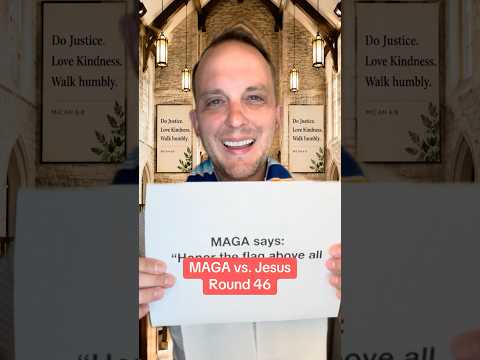 MAGA vs. Jesus Round 46