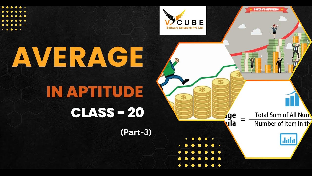 average-aptitude-for-placements-class-20-part-3-vcube-software-solutions-pvt-ltd-youtube