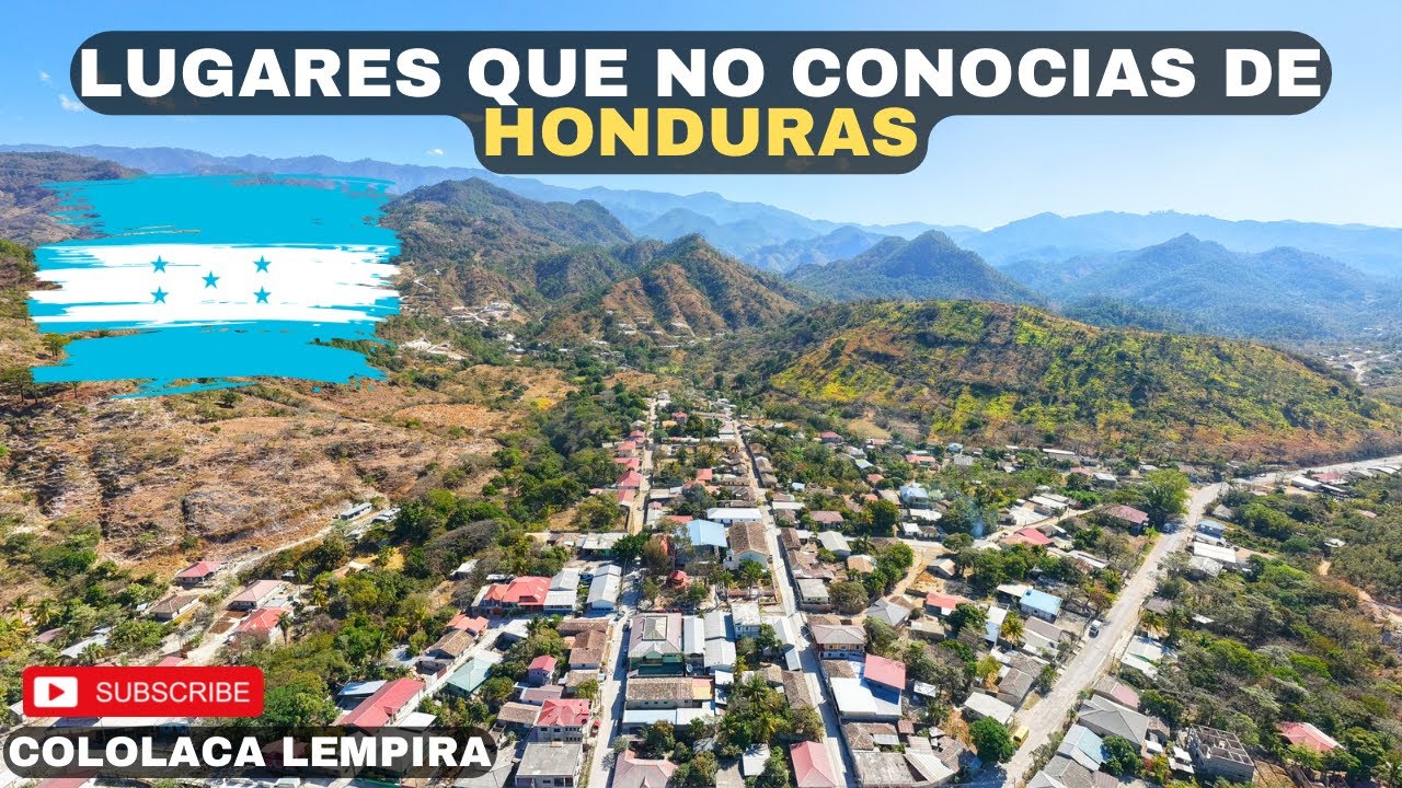 COLOLACA LEMPIRA/ lugar que no conocías de HONDURAS rodeado entre montañas 🇭🇳🤩