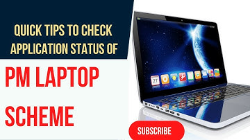 PM Laptop Scheme 2023  /A  complete video on how to check application status