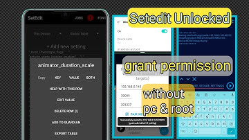setedit secure & global tabel permission grant without pc & root || unlock setedit all features
