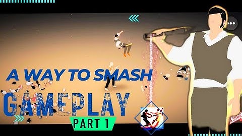 A Way To Smash Logic 3D Fight Gameplay🎮 (part1️⃣") A Way To Smash