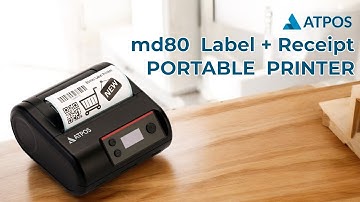 Atpos MD80 Portable Bluetooth Receipt & Label Printer Review | Dual Mode 80mm 3 Inch Barcode Label