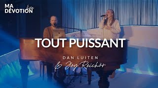 Video thumbnail of "Tout puissant - Dan Luiten & Joy Reichör (Live)"