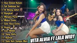 VITA ALVIA Ft. LALA WIDY ' IKAN DALAM KOLAM ' FULL ALBUM TERBARU 2023