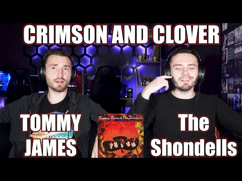 Tommy James And The Shondells - Crimson And Clover | First Time Reaction