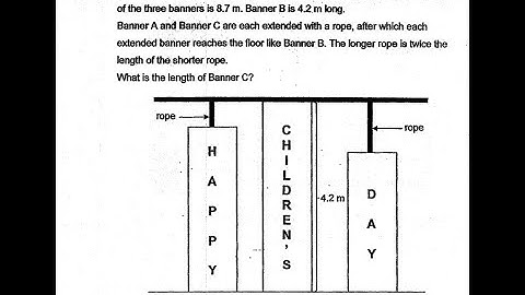 P6 2019 SCGS Prelims Q16 - Lengths | Banners A B C Ropes | PSLE Maths