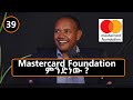 Mastercard foundation     samuel yalew     s04 ep 39