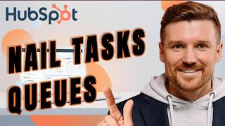 How to Set Up Task Queues in HubSpot CRM (Best Practice 2026)