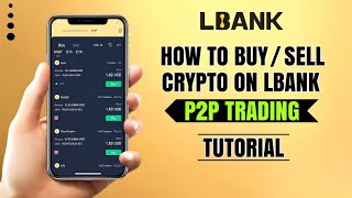 How to BUY or SELL crypto on Lbank P2P Trading | Crypto App Tutorial screenshot 2