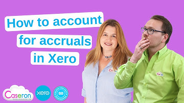 How to account for accruals in Xero