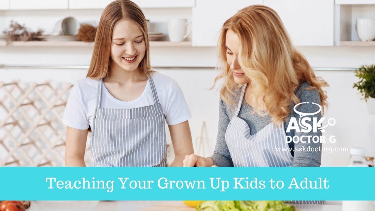 Teaching your Grown Up Kids How to Adult YouTube