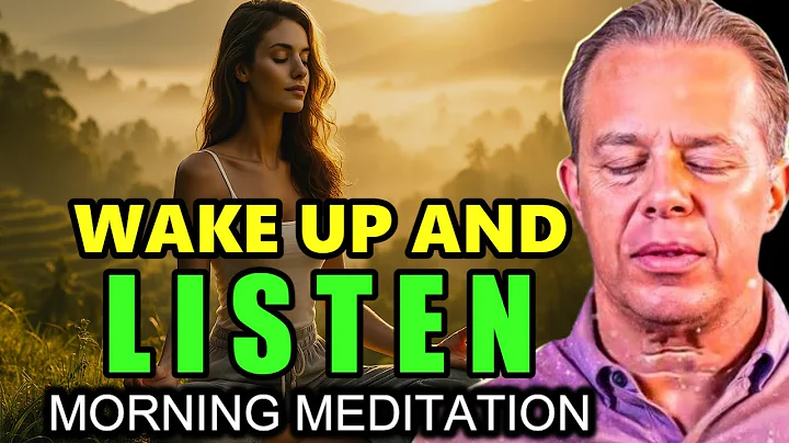 Dr. Joe Dispenza -  Wake Up and Listen:  Your New Life Starts Today | Guided Morning Meditation.