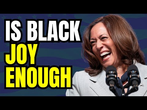 Can Black Joy Get Kamala Elected And Push Our Advance 2026 Black Agenda