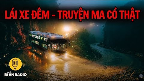 Recap | Truyện ma dễ ngủ, 2 chuyến đi tài xế lái xe đêm #chuyenma #tamlinhcothat #truyendemkhuya
