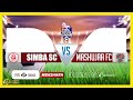LIVE SIMBA SC Vs MASHUJAA FC LIGI KUU NBC LIVE SIMBA SC Vs MASHUJAA FC LIGI KUU NBC