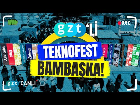 GZT'Lİ #TEKNOFEST BAMBAŞKA