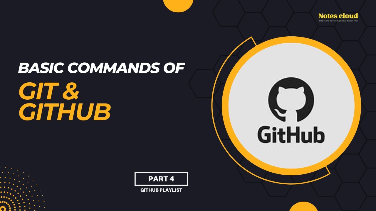 GitHub basic commands | GitHub workflow | Git Playlist 💻 - YouTube