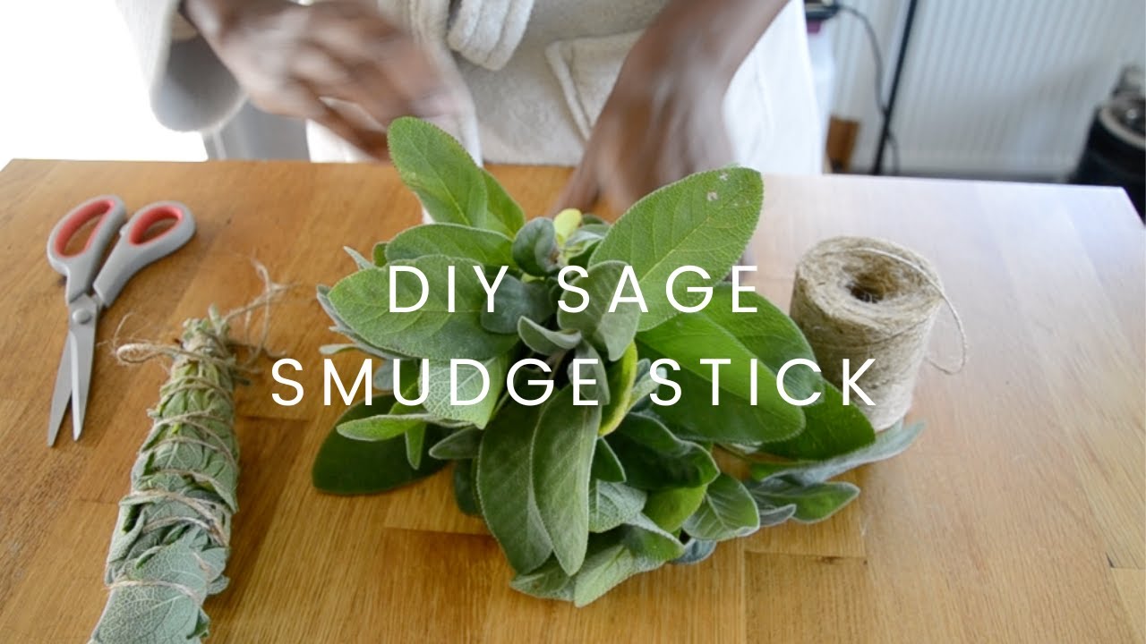 How To Make SAGE SMUDGE STICKS : Detox Routine - YouTube