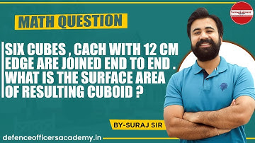 Six cubes , cach with 12 cm edge are joined end to end . What is the surface area of resulting......