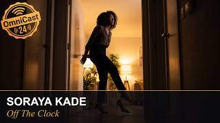 Soraya Kade – "Off the Clock" (Official Audio) | OmniCast 24 screenshot 3