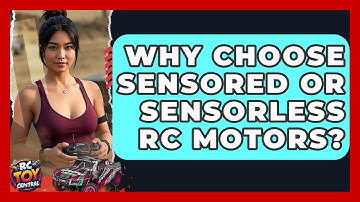 Why choose sensored or sensorless RC motors? - RC Toy Central