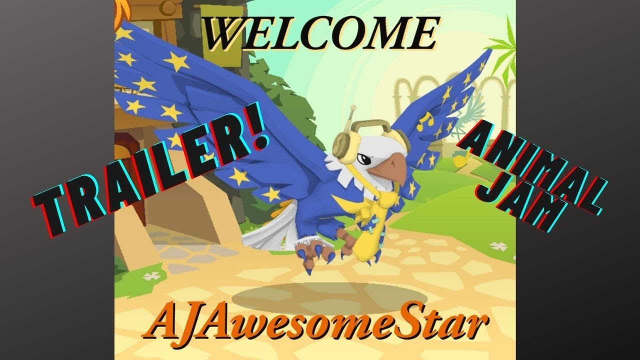 AJAwesomeStar Channel Trailer! Introduction into Animal Jam! Welcome!