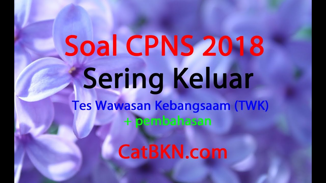 31+ Contoh Soal Cpns Twk Dan Kunci Jawaban Pictures