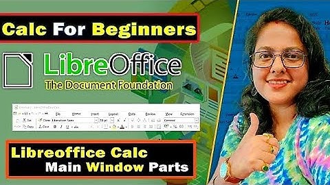 1.🔴 Libreoffice Calc |🔴 Main Window Parts |🔴 LibreOffice CalC Videos For Beginners 2022 @linux