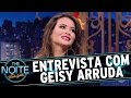 Entrevista com Geisy Arruda | The Noite (21/12/16)