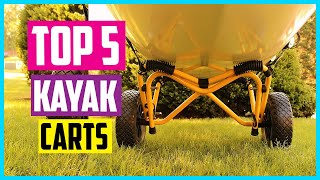Top 5 Best Kayak Carts with Wheels  Kayak Trolleys Reviews In 2025