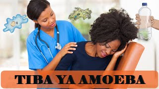 Tumia njia hizi kutibu ugonjwa wa Amiba(Amoeba)