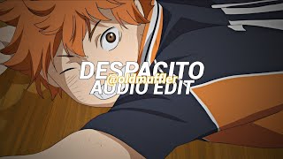 Despacito - Luis fonsi ft. Daddy yankee [AUDIO EDIT]