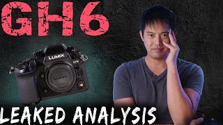 Full GH6 Leaked Specs Analyzed - Is Panasonic Back in Action?