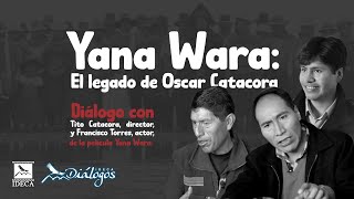 'Yana Wara: El legado de Oscar Catacora'Entrevista con Tito Catacora, Director, y Francisco, Actor.